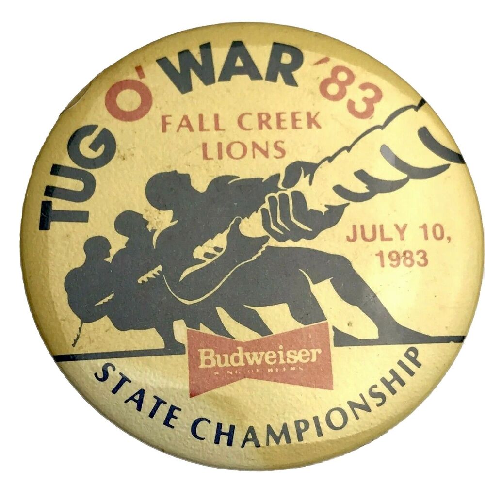 Budweiser Tug O War 1983 Fall Creek WI State Championship Pin Button Pinback 80s
